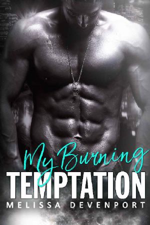 [Claiming My Freedom 03] • My Burning Temptation